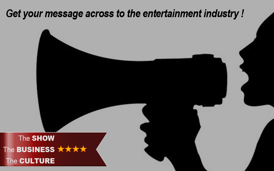 Get your message across to the entertainment industry The secret of Pros Tom Shanon